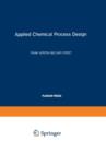 Image for Applied Chemical Process Design