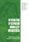 Image for Regulation of Respiration During Sleep and Anesthesia