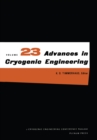 Image for Advances in Cryogenic Engineering : Vol.23