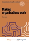 Image for Making organisations work