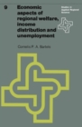 Image for Economic aspects of regional welfare: Income distribution and unemployment