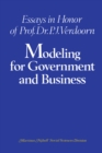 Image for Modeling for Government and Business: Essays in Honor of Prof. Dr. P. J. Verdoorn