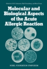 Image for Molecular and Biological Aspects of the Acute Allergic Reaction
