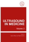 Image for Ultrasound in Medicine: Volume 2 Proceedings of the 20th Annual Meeting of the American Institute of Ultrasound in Medicine