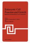 Image for Eukaryotic Cell Function and Growth : Regulation by Intracellular Cyclic Nucleotides