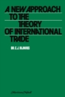 Image for new approach to the theory of international trade