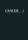 Image for Cancer. A Comprehensive Treatise: Volume 1. Etiology: Chemical and Physical Carcinogenesis