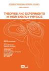 Image for Theories and Experiments in High-Energy Physics