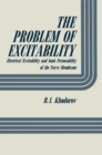 Image for Problem of Excitability: Electrical Excitability and Ionic Permeability of the Nerve Membrane