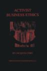 Image for Activist Business Ethics
