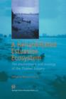 Image for A Rehabilitated Estuarine Ecosystem : The environment and ecology of the Thames Estuary