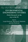 Image for Environmental Engineering Studies : Polish Research on the Way to the EU
