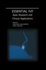 Image for Essential IVF : Basic Research and Clinical Applications