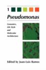 Image for Pseudomonas : Volume 1 Genomics, Life Style and Molecular Architecture