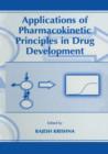 Image for Applications of Pharmacokinetic Principles in Drug Development