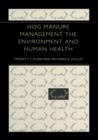 Image for Hog Manure Management, the Environment and Human Health