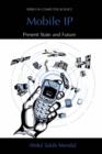 Image for Mobile IP : Present State and Future