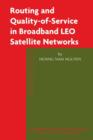 Image for Routing and Quality-of-Service in Broadband LEO Satellite Networks