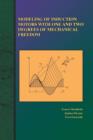 Image for Modeling of Induction Motors with One and Two Degrees of Mechanical Freedom