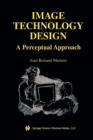 Image for Image Technology Design : A Perceptual Approach