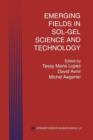 Image for Emerging Fields in Sol-Gel Science and Technology