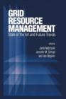 Image for Grid Resource Management : State of the Art and Future Trends