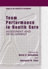 Image for Team Performance in Health Care : Assessment and Development