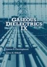 Image for Gaseous Dielectrics IX