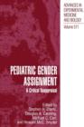 Image for Pediatric Gender Assignment : A Critical Reappraisal