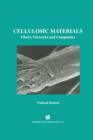 Image for Cellulosic Materials : Fibers, Networks and Composites