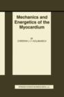Image for Mechanics and Energetics of the Myocardium