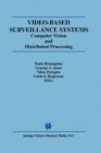 Image for Video-Based Surveillance Systems : Computer Vision and Distributed Processing