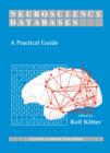 Image for Neuroscience Databases : A Practical Guide