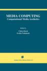Image for Media Computing : Computational Media Aesthetics
