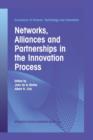 Image for Networks, Alliances and Partnerships in the Innovation Process