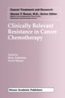 Image for Clinically Relevant Resistance in Cancer Chemotherapy