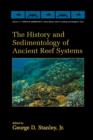 Image for The History and Sedimentology of Ancient Reef Systems