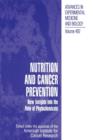 Image for Nutrition and Cancer Prevention : New Insights into the Role of Phytochemicals