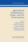 Image for Agricultural Globalization Trade and the Environment