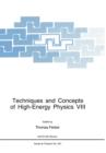 Image for Techniques and Concepts of High-Energy Physics VIII