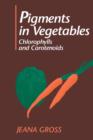 Image for Pigments in Vegetables : Chlorophylls and Carotenoids