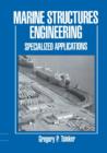 Image for Marine Structures Engineering: Specialized Applications