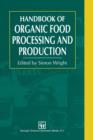 Image for Handbook of Organic Food Processing and Production