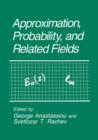 Image for Approximation, Probability, and Related Fields