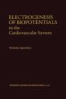 Image for Electrogenesis of Biopotentials in the Cardiovascular System