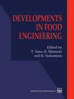 Image for Developments in Food Engineering : Proceedings of the 6th International Congress on Engineering and Food