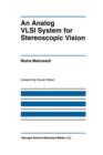 Image for An Analog VLSI System for Stereoscopic Vision