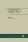 Image for Responsive Computing : A Special Issue of REAL-TIME SYSTEMS The International Journal of Time-Critical Computing Systems Vol. 7, No.3 (1994)