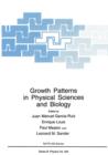 Image for Growth Patterns in Physical Sciences and Biology