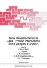 Image for New Developments in Lipid-Protein Interactions and Receptor Function